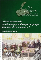 Capa do artigo La Franc-Maçonnerie Est-Elle Une Psychothérapie De Groupe... ?