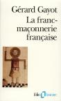 La Franc-Maçonnerie Française ; Textes Et Pratiques  (Xiii-Xix Siècles) - Preview