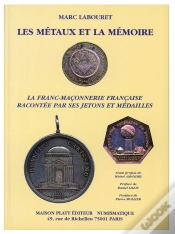 Capa do artigo La Franc-Maçonnerie Racontée Par Ses Jetons Et Médailles