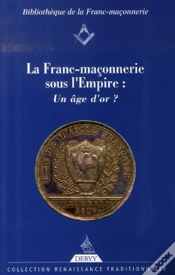 Capa do artigo La Franc-Maçonnerie Sous L'Empire : Un Âge D'Or ?