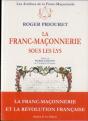 La Franc-Maçonnerie Sous Les Lys - Preview