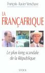 La Francafrique, Le Plus Long Scandale De La Republique - Preview