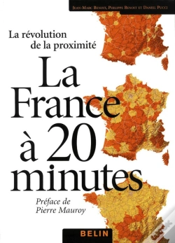 Capa do artigo La France À  20 Minutes (Et Plus) : La Révolution De La Proximité