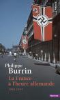 La France À L'Heure Allemande : 1940-1944 - Preview
