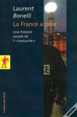 Capa do artigo La France A Peur ; Une Histoire Sociale De L"Insécurité"