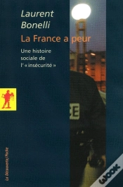 Capa do artigo La France A Peur ; Une Histoire Sociale De L"Insécurité"