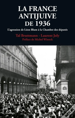 Capa do artigo La France Anti-Juive De 1936 ;  L'Agression De Léon Blum À La Chambre Des Deputes