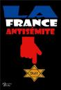 La France Antisémite : Essai Documentaire Illustré - Preview