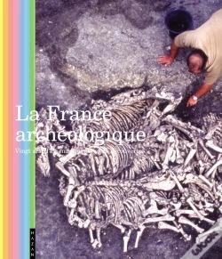 Capa do artigo La France Archeologique ; Vingt Ans D'Amenagements Et De Decouvertes