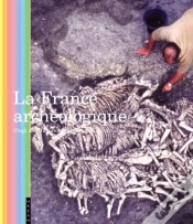 Capa do artigo La France Archeologique ; Vingt Ans D