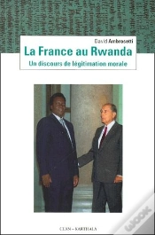 Capa do artigo La France Au Rwanda ; Un Discours De Légitimation Morale