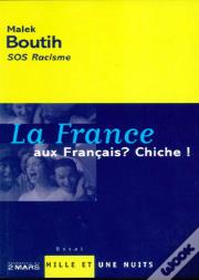 La France Aux Français ? Chiche !