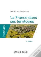 La France Dans Ses Territoires (2e Édition)