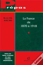 La France De 1870 A 1918