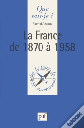 La France De 1870 À 1958