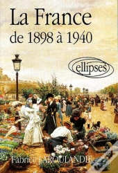 La France De 1898 À 1940