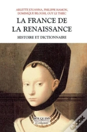 Capa do artigo La France De La Renaissance Histoire Et Dictionnaire