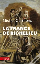 La France De Richelieu