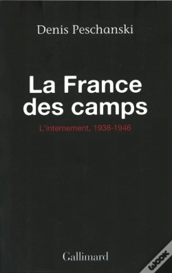 Capa do artigo La France Des Camps ; L'Internement, 1938-1946