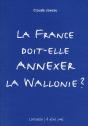 La France Doit-Elle Annexer La Wallonie ? - Preview
