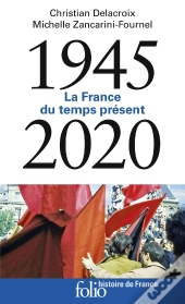 La France Du Temps Présent (1945-2005)