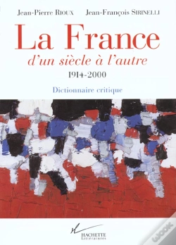 Capa do artigo La France D'Un Siecle A L'Autre 1914-2000