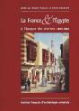 La France & L'Égypte À L'Époque Des Vice-Rois ; 1805-1882 - Preview