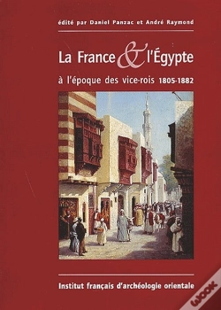 Capa do artigo La France & L'Égypte À L'Époque Des Vice-Rois ; 1805-1882