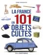 La France En 101 Objets Cultes - Preview