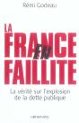 La France En Faillite ; La Vérité Sur L'Explosion De La Dette Publique - Preview