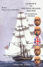 La France En Nouvelle-Zelande ; 1840-1846 - Preview