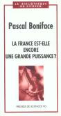 La France Est-Elle Encore Une Grande Puissance - Preview