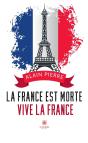 La France Est Morte, Vive La France - Preview
