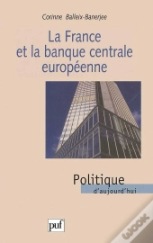 La France Et La Banque Centrale Européenne