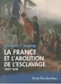 La France Et L'Abolition De L'Esclavage (1802-1848) - Preview