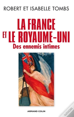 Capa do artigo La France Et Le Royaume-Uni ; Des Ennemis Intimes