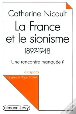 Capa do artigo La France Et Le Sionisme, 1897-1948 ; Une Rencontre Manquée ?