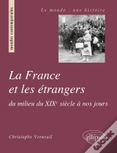 La France Et Les Étrangers