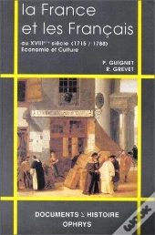 La France Et Les Francais Au Xviii° Siecle