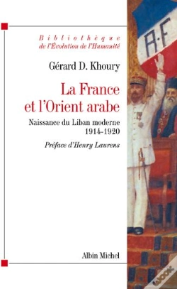 Capa do artigo La France Et L'Orient Arabe ; Naissance Du Liban Moderne 1914-1920