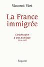 La France Immigree ; Construction D'Une Politique 1914-1997 - Preview