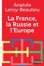 La France, La Russie Et L'Europe - Preview