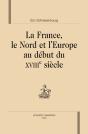 La France, Le Nord Et L'Europe Au Début Du Xviii Siècle - Preview