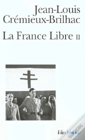 La France Libre T.2