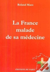 Capa do artigo La France Malade De Sa Médecine