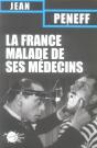 La France Malade De Ses Medecins - Preview