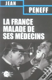 Capa do artigo La France Malade De Ses Medecins