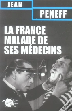 Capa do artigo La France Malade De Ses Medecins