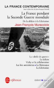 Capa do artigo La France Pendant La Seconde Guerre Mondiale ; De La Defaite A La Liberation