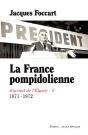 La France Pompidolienne : Journal De L'Elysée  Iv  - 1971-1972 - Preview